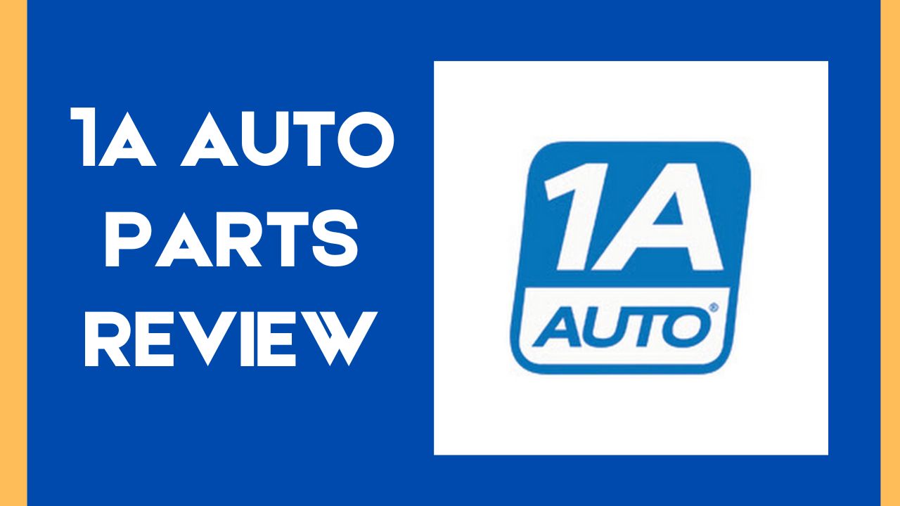 1A Auto Parts Review