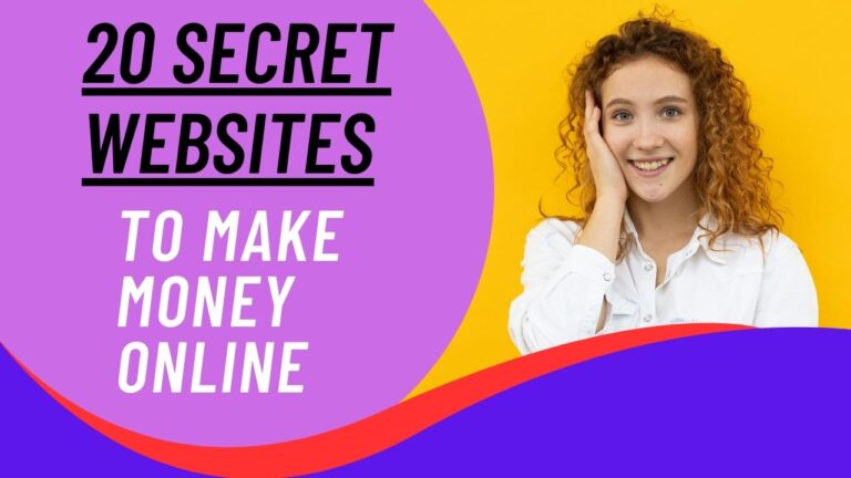 20 Secret Websites to Make Money Online