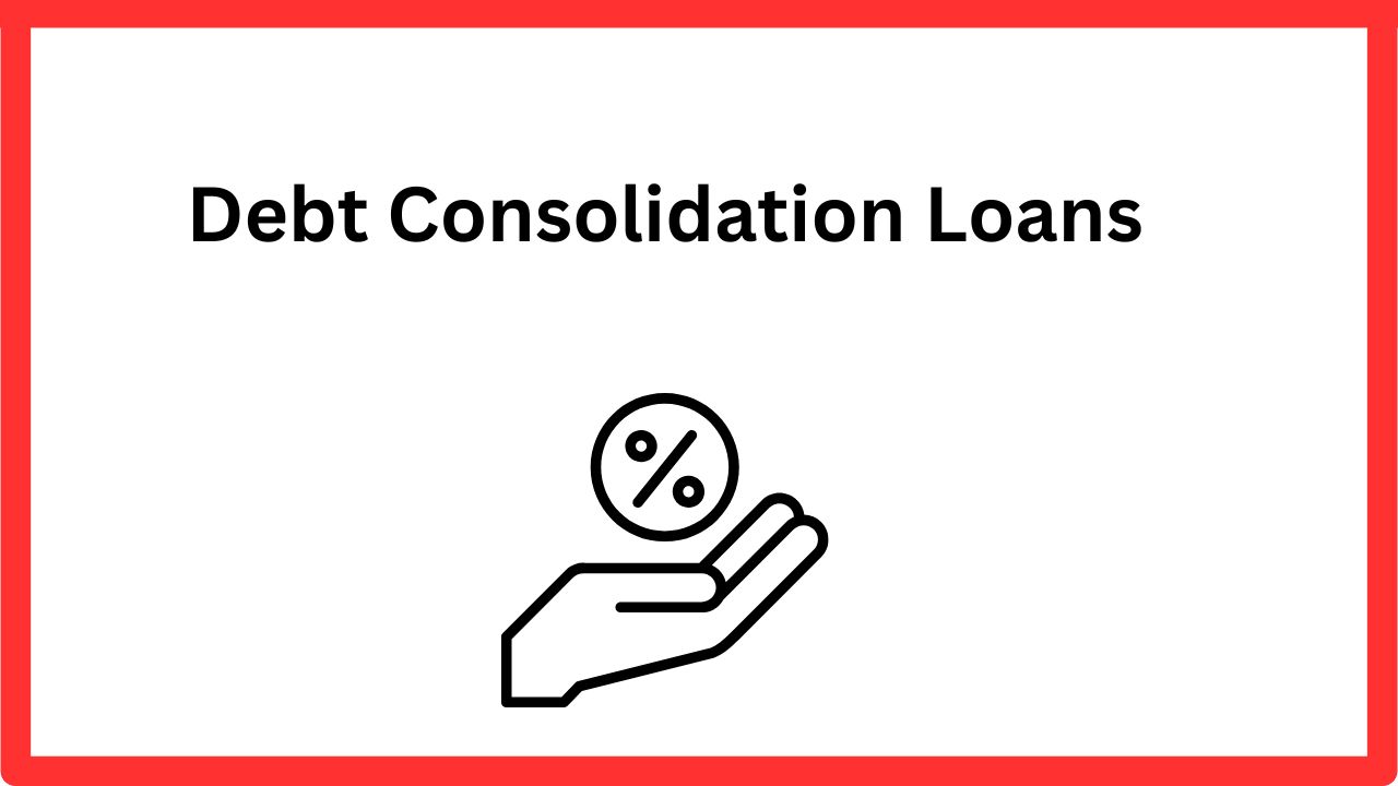 Debt Consolidation Loans