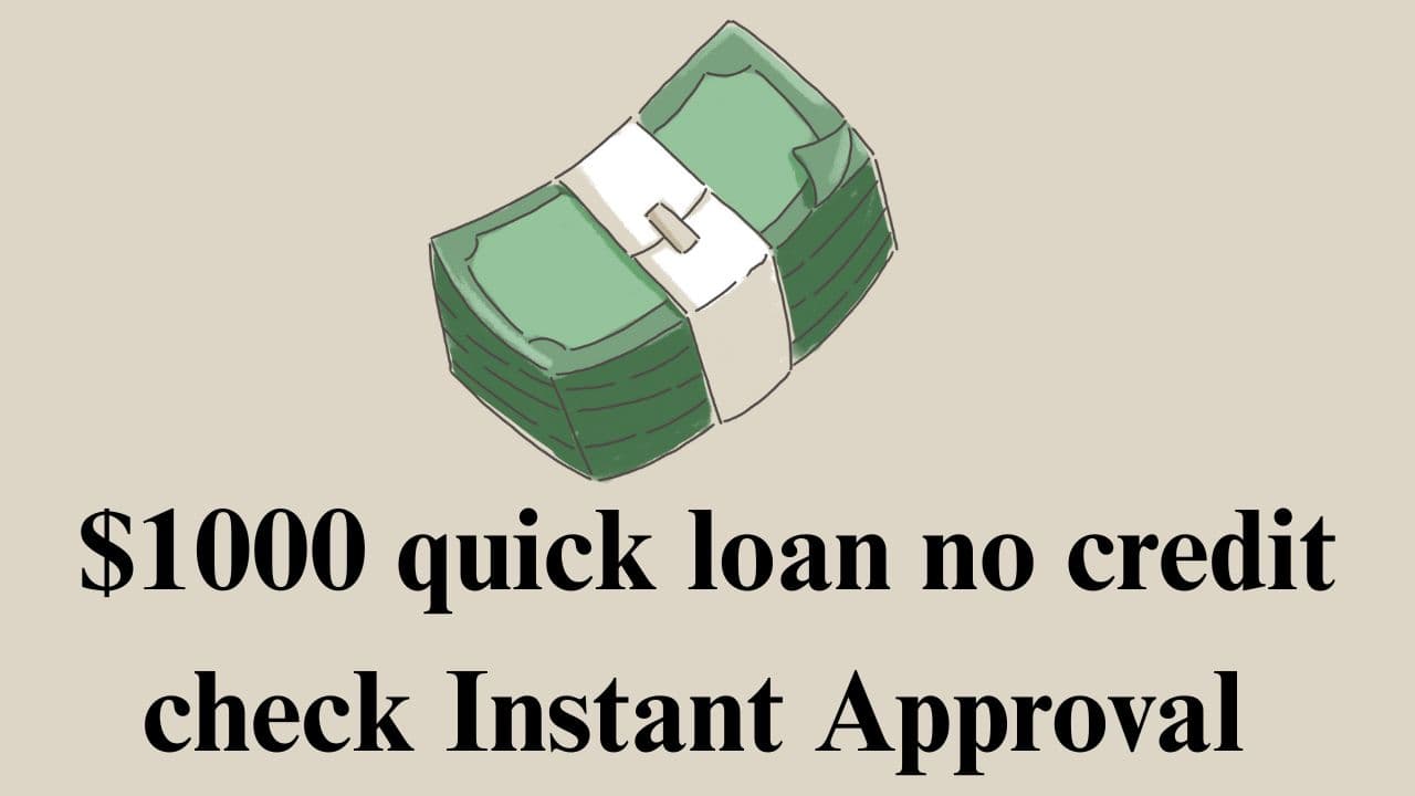 $1000 quick loan no credit check: Instant Approval