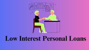 Low Interest Personal Loans​ Unlocking Financial Flexibility